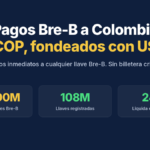 Pagos Bre-B a Colombia en COP fondeados con USDC, con datos de transacciones y llaves Bre-B